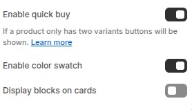 Shopify theme admin settings panel showing toggle switches for enabling color swatch functionality, quick buy, and display blocks—demonstrating the simple admin interface with no additional overhead